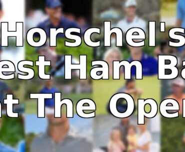 Billy Horschel: West Ham Fan Aims For Major Glory at The Open