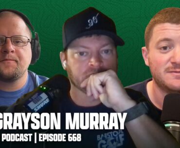 RIP GRAYSON MURRAY - FORE PLAY EPISODE 668