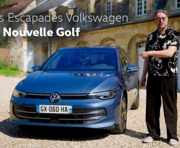 Les Escapades Volkswagen - épisode 2 : essai de la Nouvelle Golf (2024)