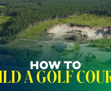 How to Build a Golf Course, explained by Sand Valley Resort’s Michael and Chris Keiser