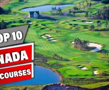 Best Golf Courses In Canada 2024