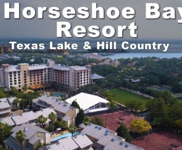 HORSESHOE BAY RESORT -  THE PREMIERE GOLF RESORT IN TEXAS