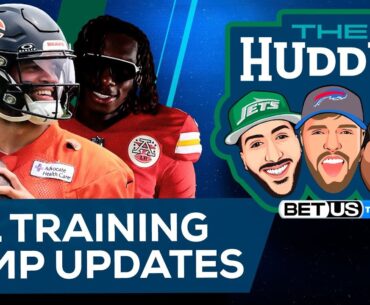 NFL Training Camp Update July 22nd | The Huddle Ep. 108