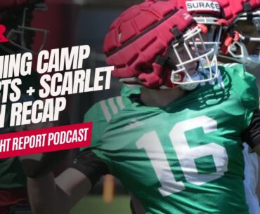 #Rutgers Football Training Camp Day One + Scarlet Open Recap -- #RutgersScarletKnights Football