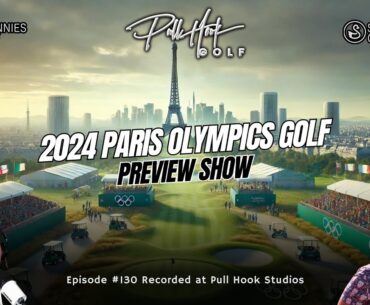 2024 Paris Olympics Golf Preview Show