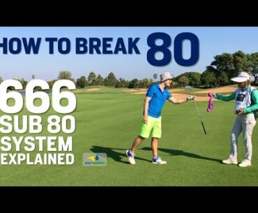 HOW TO BREAK 80 - 666 Sub 80 System Angkor Golf Resort