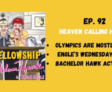 Ep. 92 - Heaven Calling Hell