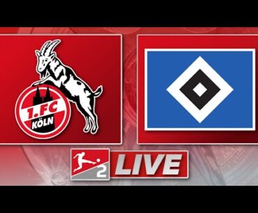 🔴 1. FC Köln - Hamburger SV | 2. Bundesliga 1. Spieltag | Liveradio