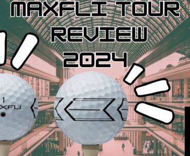 Maxfli Tour CG MAX ALIGN Golf Ball Review |2024|