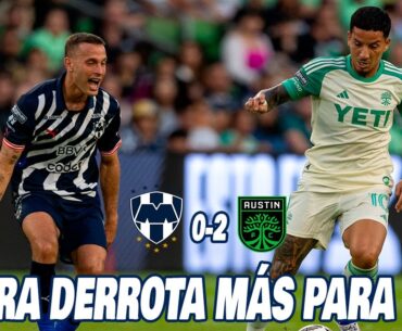 RAYADOS PIERDE CON AUSTIN FASE DE GRUPOS JORNADA 2 LEAGUES CUP 🏆 EN ZONA FUT