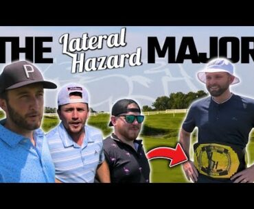 The Lateral Hazard Major Championship at Chariot Run Golf Club