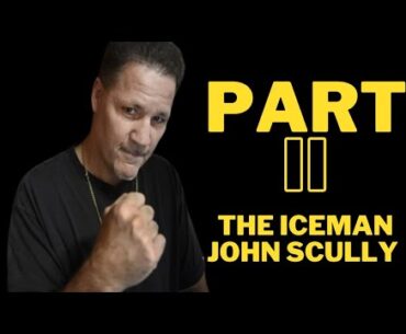 Inside the Ring and Beyond: The Boxing Wisdom of The Iceman John Scully