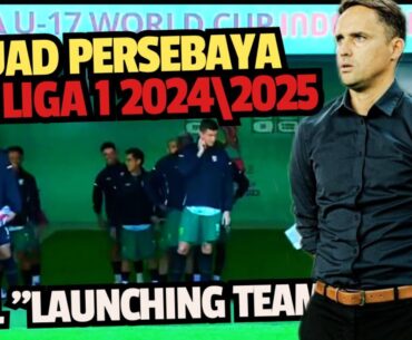 RESMI🔴 FULL LAUNCHING TEAM PERSEBAYA LIGA 1 20242025