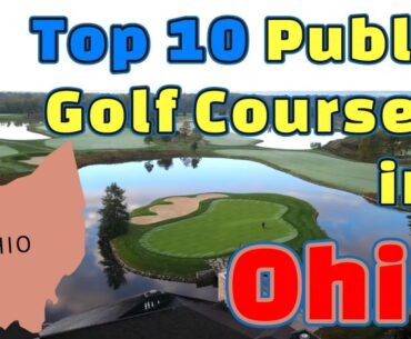 Top 10 Public Golf Courses in Ohio