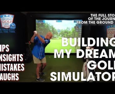 Building My Dream Golf Simulator!