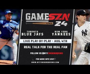 GameSZN Live: Toronto Blue Jays @ New York Yankees - Rodriguez vs. Cole - 08/04