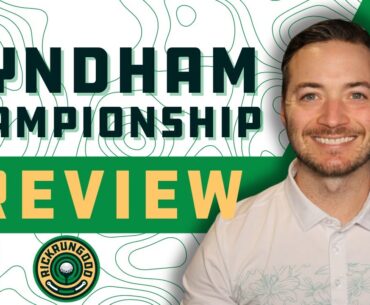 Wyndham Championship | Fantasy Golf Preview & Picks, Sleepers, Data - DFS Golf & DraftKings