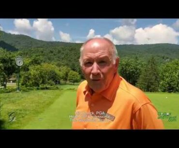 Golf courses at The Greenbrier Resort by Head Golf Pro Hill Herrick, PGA.