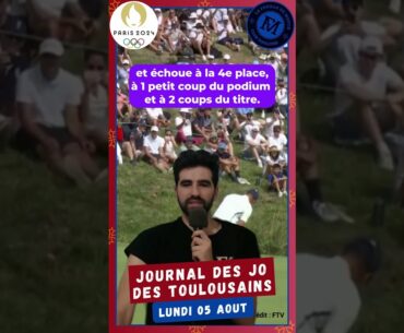 Journal de bord des Toulousains aux Jeux Olympiques - Jour 13 lundi 05/08  - FDM Club Toulouse