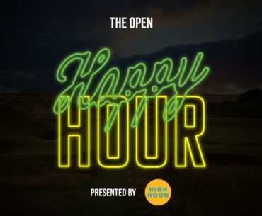 Happy Hour: Open Championship at Royal Troon