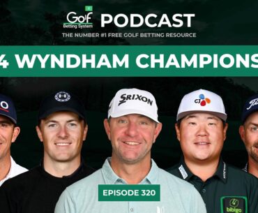 Wyndham Championship 2024 - Golf Betting System Podcast