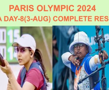 PARIS OLYMPIC: Day -8 (3 Aug) results of Indian athlete | India in Paris Olympic 2024 | #onlytruth