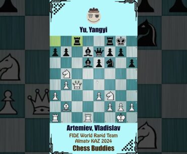 FIDE World Rapid Team || Artemiev, Vladislav vs Yu, Yangyi || Almaty KAZ 2024 #chessgame