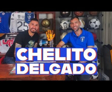 16.CÉSAR "CHELITO" DELGADO | CRUZ AZUL | MONTERREY | SELECCIÓN ARGENTINA