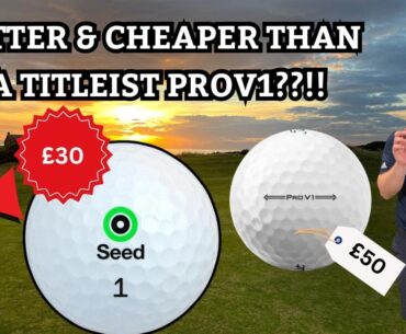 Cheaper and better than a Titleist ProV1??! Seed Golf Ball Review