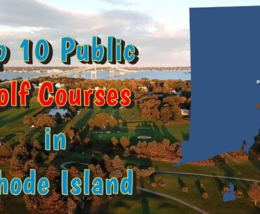 Top 10 Public Golf Courses in Rhode Island