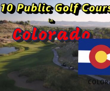 Top Public Golf Courses in Colorado