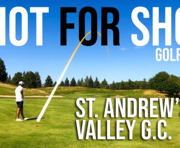 Shot for Shot - St. Andrew's Valley Golf Club | Golf Vlog