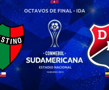 PALESTINO vs INDEPENDIENTE DE MEDELLÍN | COPA SUDAMERICANA 2024 - OCTAVOS DE FINAL IDA