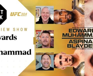 Edwards vs. Muhammad 🏆 Aspinall vs. Blaydes 😮‍💨 #UFC304 Preview Show with Michael Bisping 🎥