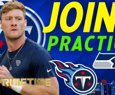 Titans-Seahawks: LIVE joint practice reaction