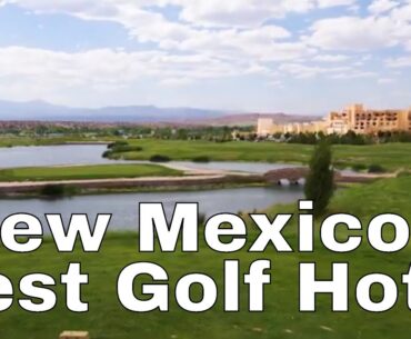 TOWA GOLF RESORT - NEW MEXICO'S BEST GOLF HOTEL