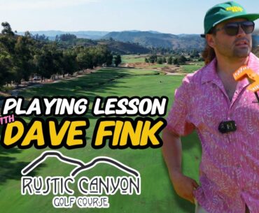 Playing Lesson With Coach Dave Fink | Rustic Canyon Golf Course