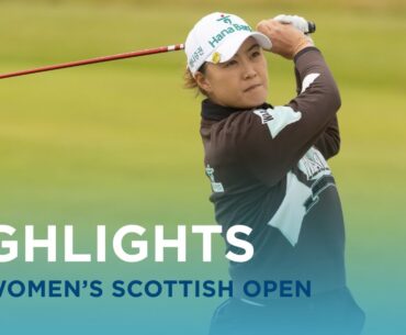 Second Round Highlights | ISPS Handa Women’s Scottish Open