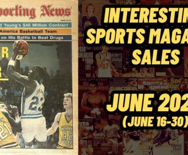 Interesting Sports Magazine Sales - June 16th-30th, 2024