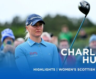 Charley Hull | Third Round Highlights | 69 (-3) | ISPS Handa Women’s Scottish Open