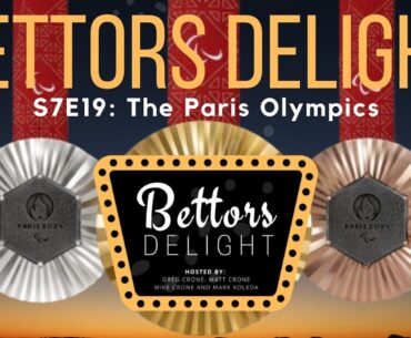 Bettors Delight | S7E19: The Paris Olympics