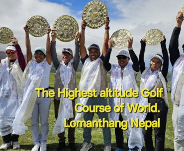 The 3rd edition of the Top of the world golf classic. Lomanthang Upper Mustang Nepal.  #tdv611