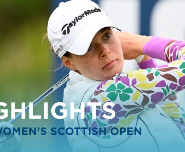 Third Round Highlights | ISPS Handa Women’s Scottish Open