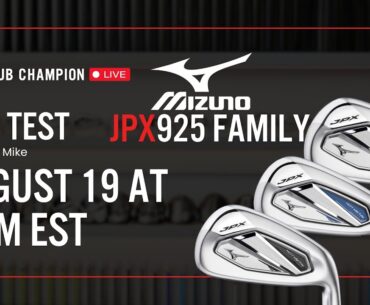 Club Champion Media Live Q&A and MIZUNO JPX925 Family Live Testing // Monday, August 19th 2024