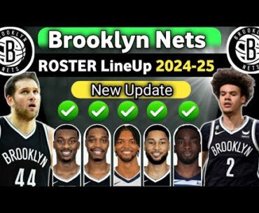 BROOKLYN NETS ROSTER LINEUP 2024-2025 💯