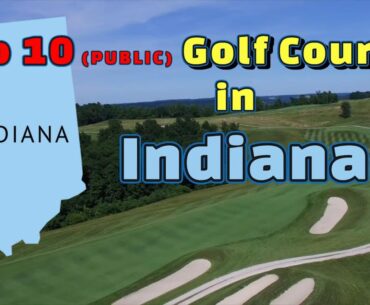 Top Public Golf Courses in Indiana