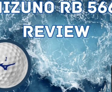 Mizuno RB 566 Golf Ball Review |2024|