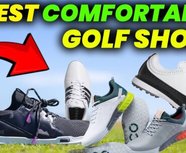 5 Best Comfortable Golf Shoes 2024: Most Comfortable Golf Shoes for All-Day Play