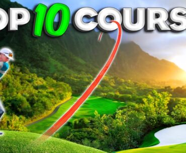 Top 10 Best Golf Courses