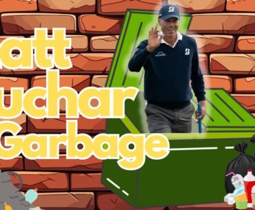 Matt Kuchar is a Trash Human